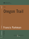 The Oregon Trail (World Digital Library Edition)